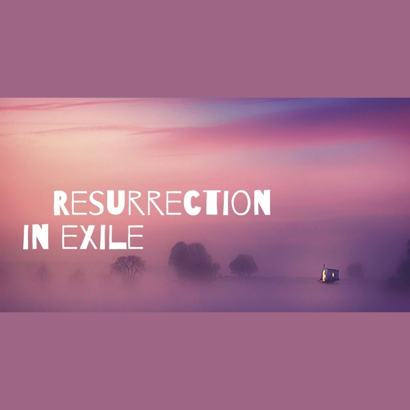 CD cover Resurrection in Exile.jpg